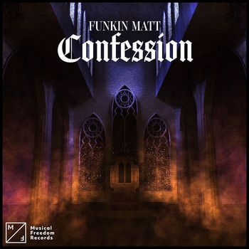 Funkin Matt - Confession