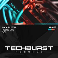 Nick Slater - Route 303 / Go!