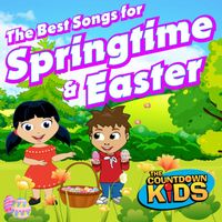 The Countdown Kids - The Best Songs for Springtime & Easter