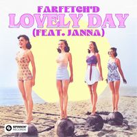 farfetch'd - Lovely Day (feat. JANNA)