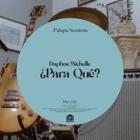 Daphne Michelle - ¿Para Qué?