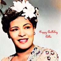 Billie Holiday - Happy Birthday Billie (All Tracks Remastered)