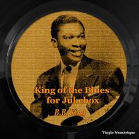 B.B. King - King of the Blues for Jukebox
