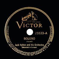 Jack Hylton - Bolero (Ravel) (Instrumental)
