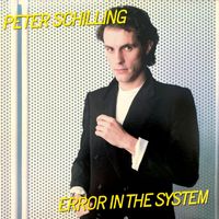 Peter Schilling - Error in the System (2023 Remaster)