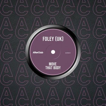 FOLEY (UK) - Move That Body