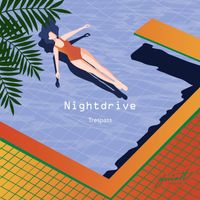 Nightdrive - Trespass