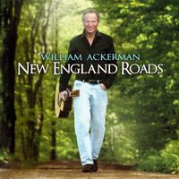Will Ackerman - New England Roads