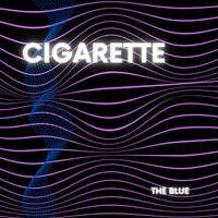 The Blue - Cigarette