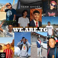 Team Ghost - We Are TG