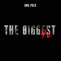 BMG Polo - The Biggest 4l (Explicit)