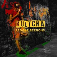 Kultcha B - Kultcha Reggae Sessions