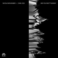 Carl Cox & Nicole Moudaber - See You Next Tuesday
