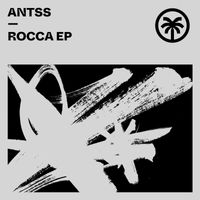 Antss - Rocca EP
