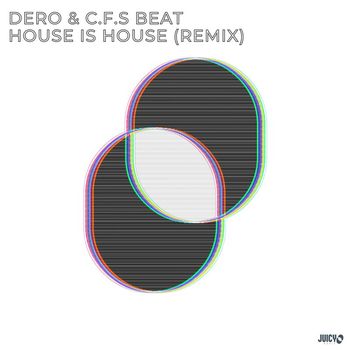 Dero - House is House (Remix)