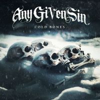 Any Given Sin - Cold Bones