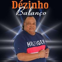 Dézinho Balanço - Castelo de Sonhos