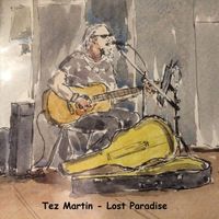 Tez Martin - Lost Paradise