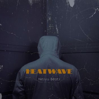 Nesyu Beats - Heatwave