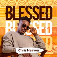 Chris Heaven - Blessed
