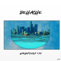 Behache - Wachufleiva 130