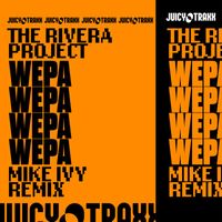 The Rivera Project - WEPA (Mike Ivy Remix)