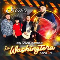 Jovani Chavez - En Vivo Desde la Washingtera, Vol. 1 (Explicit)