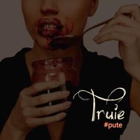 Truie - #pute (Explicit)