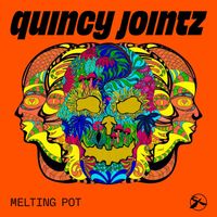 Quincy Jointz - Melting Pot
