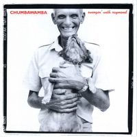 Chumbawamba - Swinging With Raymond