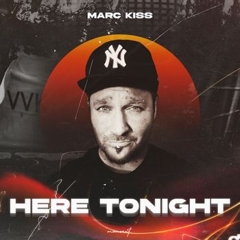 Marc Kiss - Here Tonight
