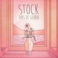 Stock - Días de Gloria