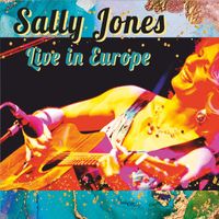 Sally Jones - Live in Europe