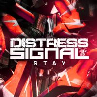 Distress Signal - Stay