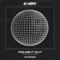 Kanine - Figure It Out (feat. Anna Rickards)