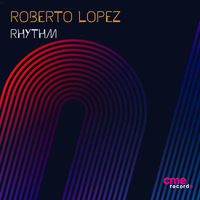 Roberto Lopez - Rhythm