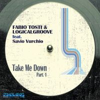 Fabio Tosti - Take Me Down ( Part. 1 )