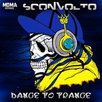 Sconvolto - Dance to Trance