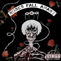 RMA - Roses Fall Apart