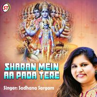 Sadhana Sargam - Sharan Mein Aa Pada Tere