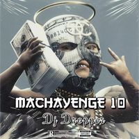 DJ DROPPER - MACHAYENGE 10 (Explicit)