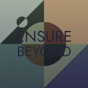 Various Artists - Ensure Beyond