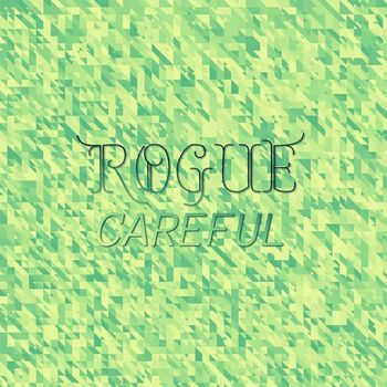 Various Artists - Rogue Careful