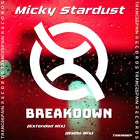 Micky Stardust - Breakdown