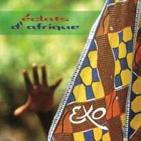 Exo - Eclats D'Afrique (Live)
