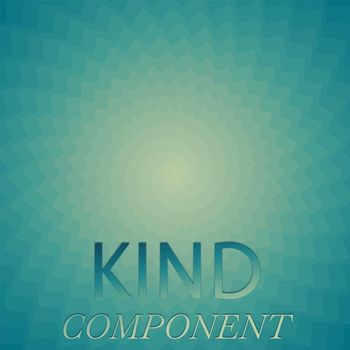 Various Artists - Kind Component