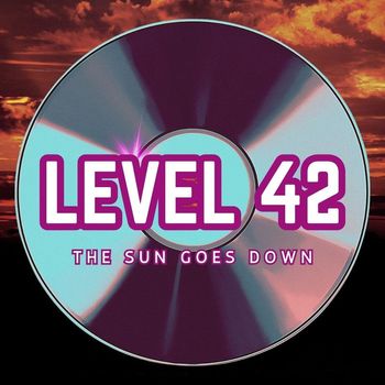 Level 42 - The Sun Goes Down