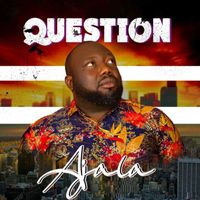 Ajala - Question