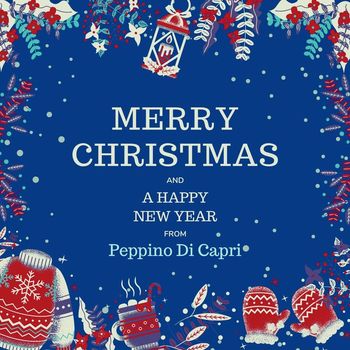 Peppino Di Capri - Merry Christmas and A Happy New Year from Peppino Di Capri