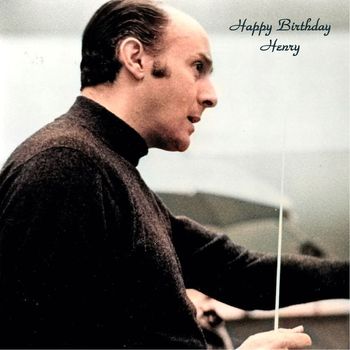 Henry Mancini - Happy Birthday Henry (All Tracks Remastered)